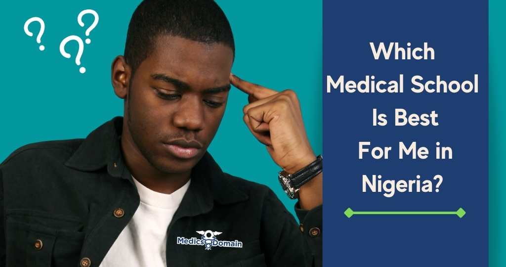 Choosing medical school in Nigeria 